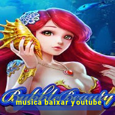 musica baixar youtube